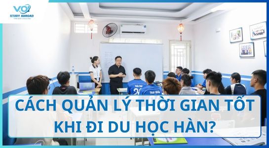 Quản lý thời gian khi du học Hàn hiệu quả